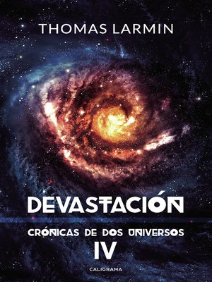 cover image of Devastación (Crónicas de dos universos 4)